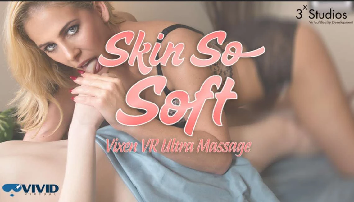Experience Ultimate Relaxation: VixenVR Ultra Massage with Skin So Soft VR Adult Videos