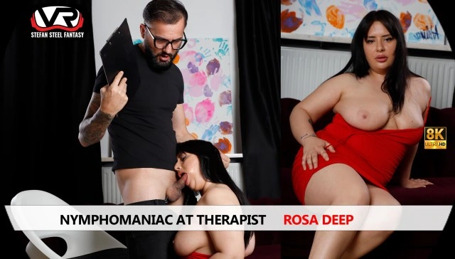 Nymphomaniac At Therapist Rosa Deep VR Adult Videos