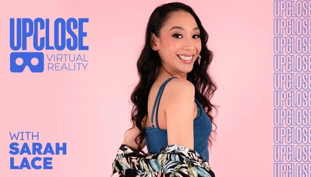 Up Close VR With Sarah Lace VR Adult Videos
