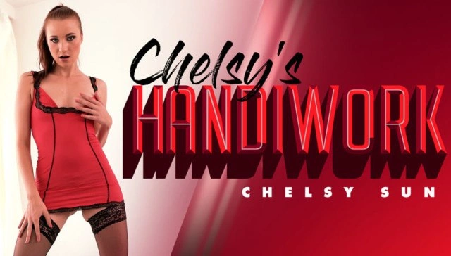 Chelsy's Handiwork - Young Chelsy Sun Striptease and Masturbation VR VR Adult Videos