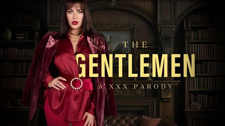 The Gentlemen A Xxx Parody VR Adult Videos