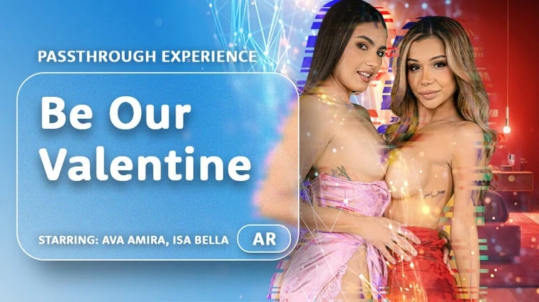 Be Our Valentine Passthrough VR Adult Videos
