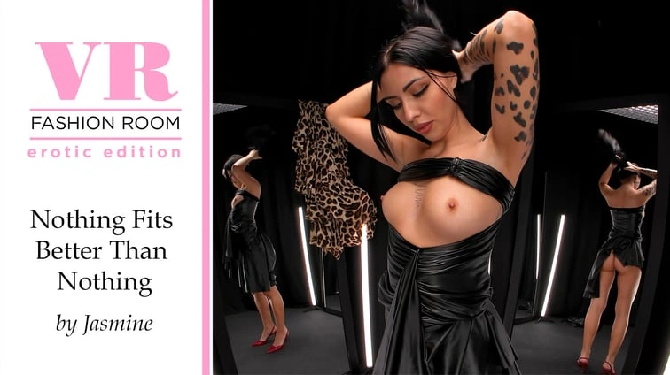 Nothing Fits Better Than Nothing VR Adult Videos