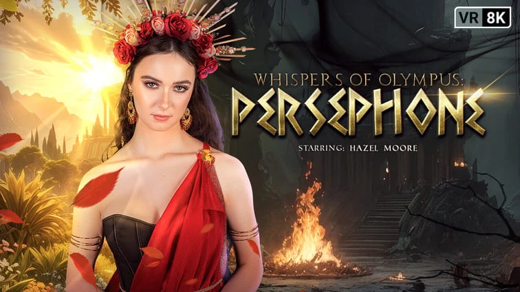 Whispers Of Olympus Persephone VR Adult Videos