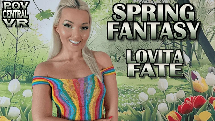 Lovita Fate Spring Fantasy VR Adult Videos
