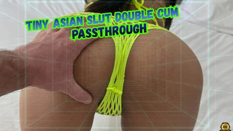 Tiny Asian Slut Double Cum Passthrough VR Adult Videos
